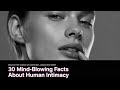 30 Mind Blowing Facts About Human Intimacy