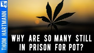 Why Is Marijuana Still Illegal? (w/ Mark Pocan )