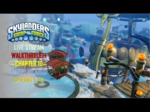Skylanders SWAP Force [Chapter 10 Part 2 LIVE] — Boney Islands