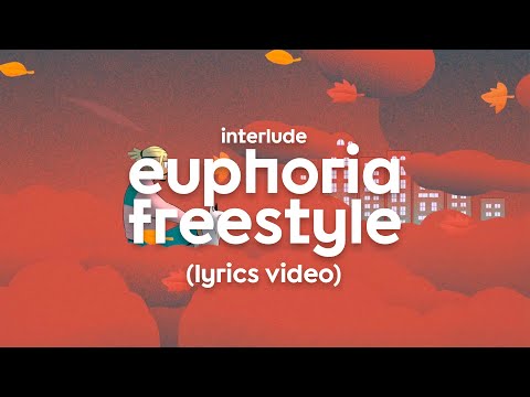 Video thumbnail for ​euphoria freestyle (interlude)