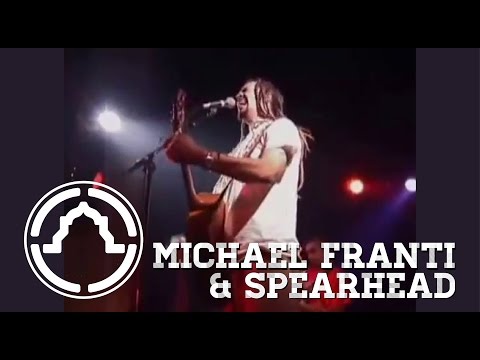 Michael Franti & Spearhead - 