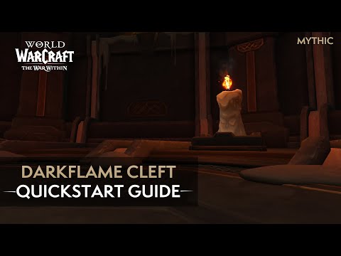 Darkflame Cleft Mythic Quickstart Guide | The War Within Season 2
