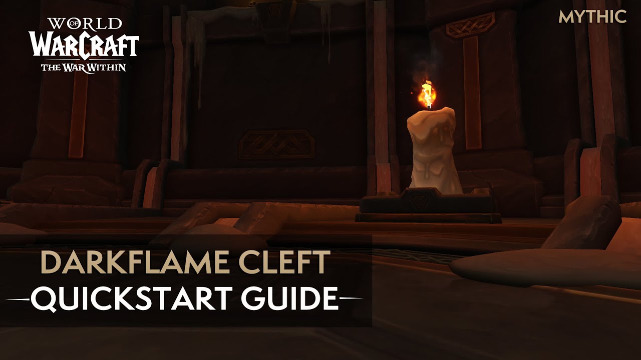 Darkflame Cleft Mythic Quickstart Guide | The War Within Season 2
