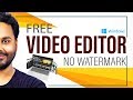 Free Video Editing Software For Daily Use Windows 2019