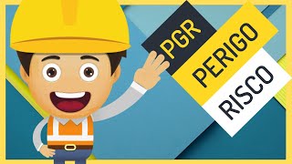 3 Conceitos e Princípios Básicos do GRO: PGR, Perigo e Risco (Nova NR 1) Vídeo #1