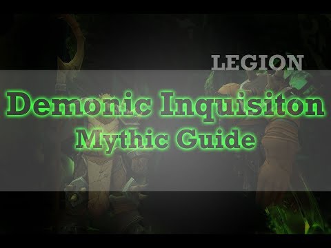 Demonic Inquisition, Mythic Guide, Tank Guide, Wow Legion