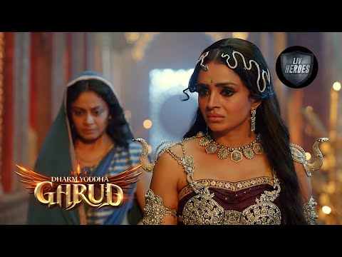 Vinta Begs Her Sister Maharani Kadru | Ep 7 | Dharm Yoddha Garud | Full Episode