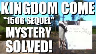 Kingdom Come Deliverance 1506 Sequel Mystery Solved...