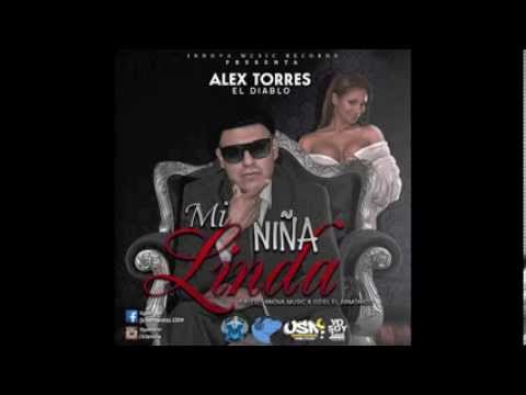 Mi Nina Linda- Alex Torres El Diablo