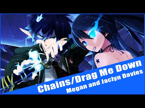 Nightcore - Chains/Drag Me Down [Re-Upload]