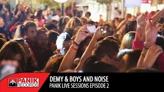 Demy - Panik Live Sessions Episode 2 feat. Boys and Noise