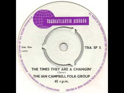 UK New Entry 1965 (70) The Ian Campbell Folk Group - The Times They Are A Changin'