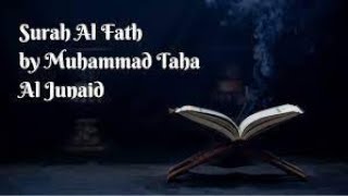 Download lagu Surah Al Fath | Lantunan Merdu Surah Al-Fath | Muhammad Taha al Junayd Muhammad Thaha Al Junaid mp3