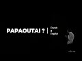 Papaoutai Lyrics French English Translation Stromae Stromae