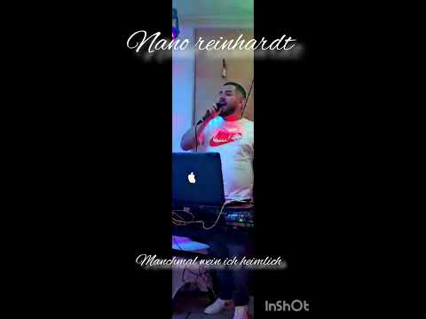 Manchmal wein ich heimlich Nano reinhardt