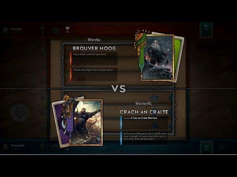 Gwent Closed Beta - Crach an Craite VS Brouver Hoog