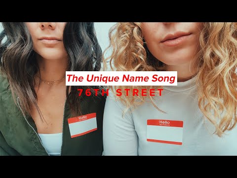 76TH STREET - The Unique Name Song (Lyric Video)