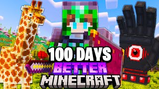 I Survived 100 Days in BETTER MINECRAFT Hardcore!