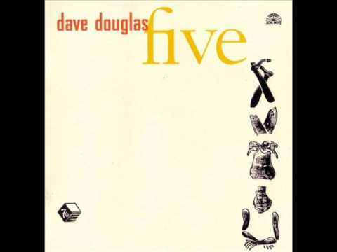 Dave Douglas - The Inflated Tear