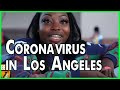 What Do People From South Los Angeles Have To Say About Life After Arrival Of Coronavirus COVID 19