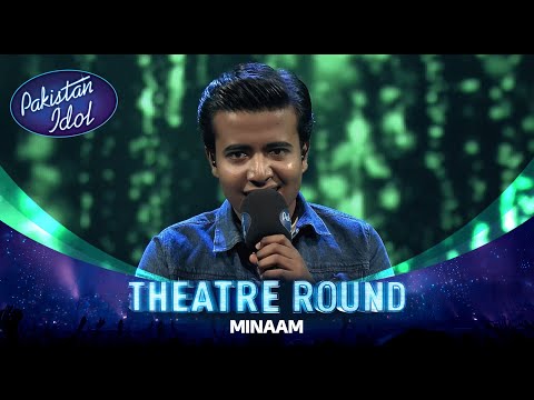Pakistan Idol Episode 9 | Muhammad Minaam | “Ghuncha-e-Shoq” by Mehdi Hassan | Theater Round