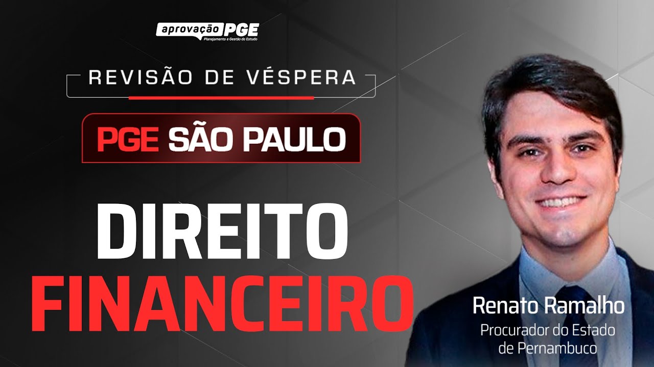 Direito Financeiro - Revisão de véspera PGE São Paulo