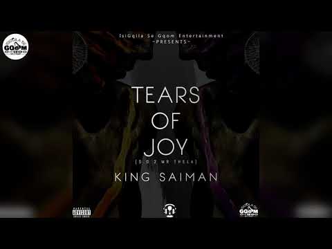 King Saiman-Tears Of Joy[S.O.2 Mr Thela]