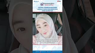 Download lagu Jadwal Pernikahan Baru Larissa Chou Usai Bercerai dari Alvin Faiz, Bawa Calon Ayah Tiri Yusuf mp3