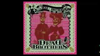 The Dead Brothers -  Day of the Dead Full Album (2002)