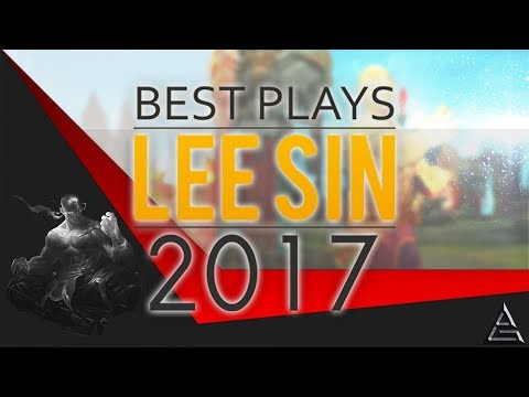BEST of 2017 LEE SIN Montage - APEX