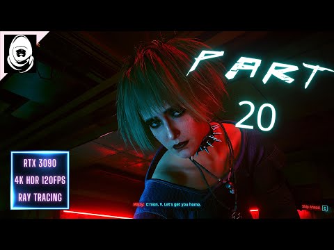 CYBERPUNK 2077 Gameplay Walkthrough Part 20 [4K 120FPS RTX 3090] - No Commentary (FULL GAME)