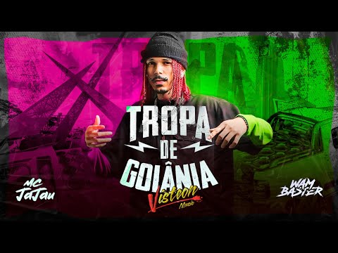 WAM BASTER, MC JAJAU - TROPA DE GOIÂNIA (ELETRO FUNK) OFICIAL