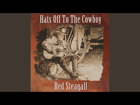 I Ride For The Brand Of The Man With The Nail Scarred Hands - Red Steagall