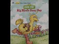 Big Bird S Busy Day Sesame Street Read Aloud