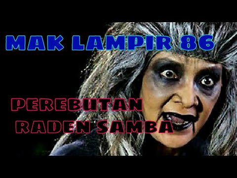 Misteri Gunung Merapi - Mak Lampir Episode 86 [Perebutan Raden Samba]