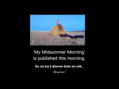 My Midsummer Morning