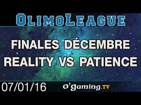 Reality vs Patience - PvT - OlimoLeague Best of Finale Décembre - 07/01/16
