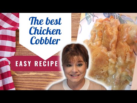 The Best Chicken Cobbler recipe