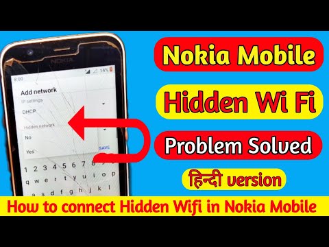 Nokia Mobile hiden Wi Fi problem | How to connect Hidden Wifi in Nokia Hindi