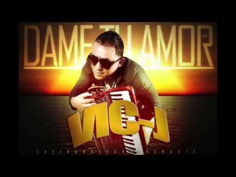 Vic J Feat DJ Renato C - Dame Tu Amor - Kuduro 2017 - Electro Latino