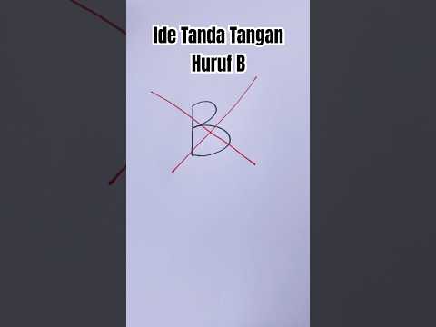 Inspirasi Tanda Tangan Huruf B | Signature Ideas 