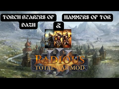 Total War Warhammer 3 (Radious Mod, Torch Bearers of Dazh & Hummers of Tor unit's performance)