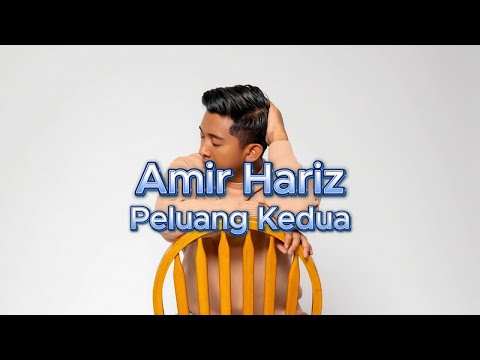 Amir Hariz - Peluang Kedua MTV (Lirik)