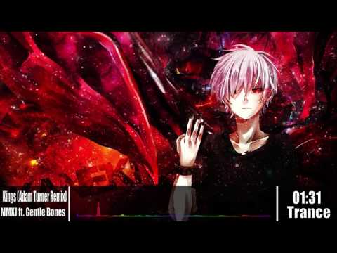 [Trance] MMXJ ft. Gentle Bones - Kings (Adam Turner Remix)