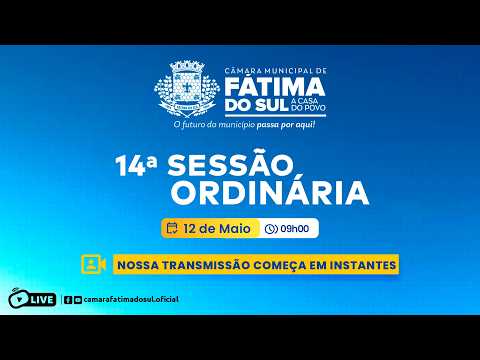 14ª Sessão Ordinária da Câmara Municipal de Fátima do Sul - 12/05/2026