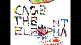 NEW! Cage The Elephant - &quot;Flow&quot; EXTENDED VERSION (Thank You Happy Birthday) HQ