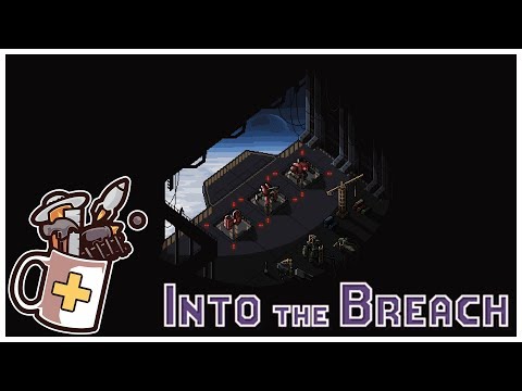 Into the Breach - Pinnacle of Skill - Let's Play / Gameplay