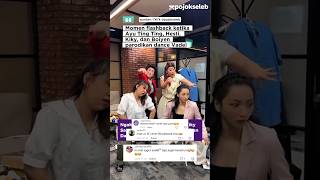Download lagu Momen flashback ketika Ayu Ting Ting, Hesti, Kiky, dan Boiyen parodikan dance Vadel #viral #comedy mp3