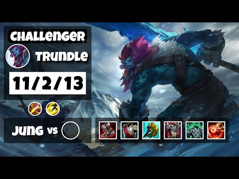 Trundle Jungle S11 11.18 Challenger Replay (11/2/13) - EU