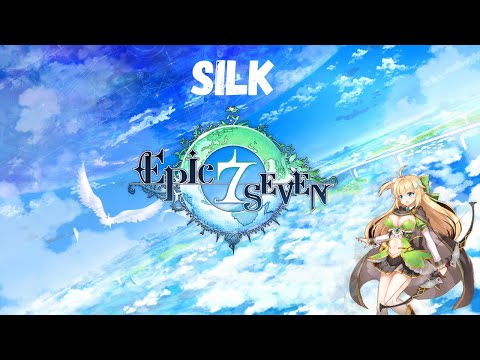 Epic Seven Gameplay - Silk (Skills & Voicelines)